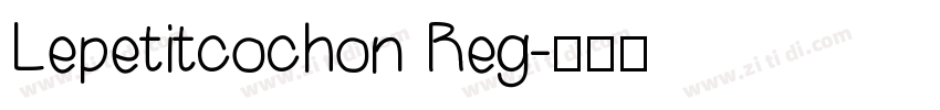 Lepetitcochon Reg字体转换